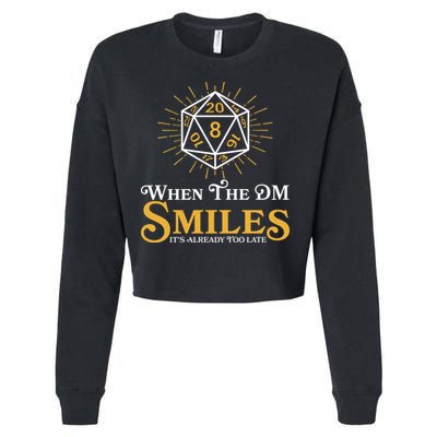 Funny DnD When The DM Smiles It's Already Too Late Cropped Pullover Crew