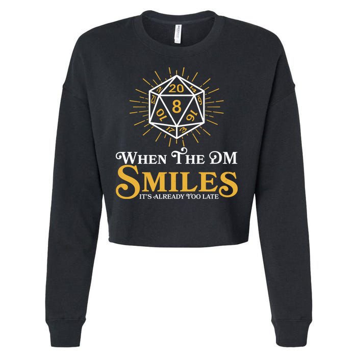 Funny DnD When The DM Smiles It's Already Too Late Cropped Pullover Crew