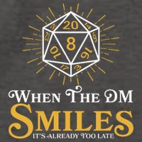 Funny DnD When The DM Smiles It's Already Too Late Vector Backpack