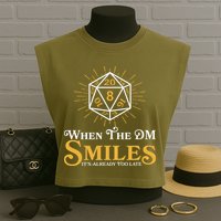 Funny DnD When The DM Smiles It's Already Too Late Garment-Dyed Women's Muscle Tee