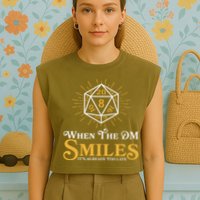 Funny DnD When The DM Smiles It's Already Too Late Garment-Dyed Women's Muscle Tee