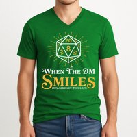 Funny DnD When The DM Smiles It's Already Too Late V-Neck T-Shirt