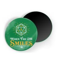 Funny DnD When The DM Smiles It's Already Too Late Magnet