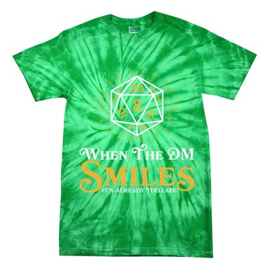 Funny DnD When The DM Smiles It's Already Too Late Tie-Dye T-Shirt