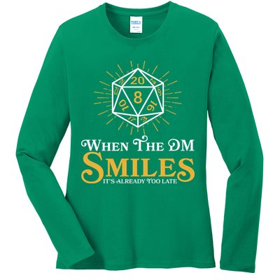 Funny DnD When The DM Smiles It's Already Too Late Ladies Long Sleeve Shirt