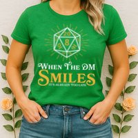 Funny DnD When The DM Smiles It's Already Too Late Womens T-Shirt