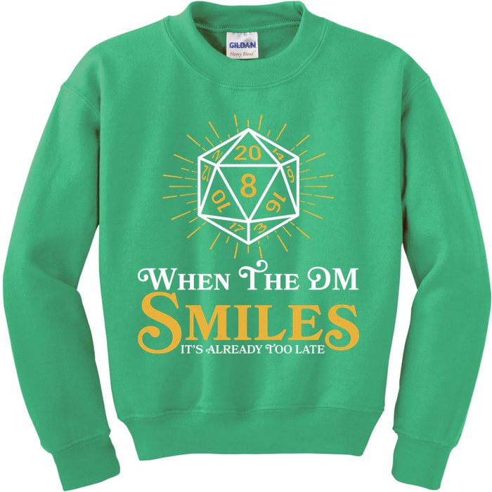 Funny DnD When The DM Smiles It's Already Too Late Kids Sweatshirt
