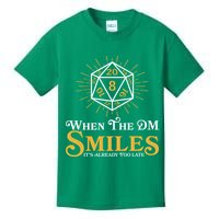 Funny DnD When The DM Smiles It's Already Too Late Kids T-Shirt