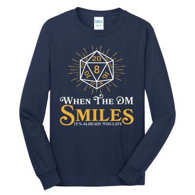 Funny DnD When The DM Smiles It's Already Too Late Tall Long Sleeve T-Shirt