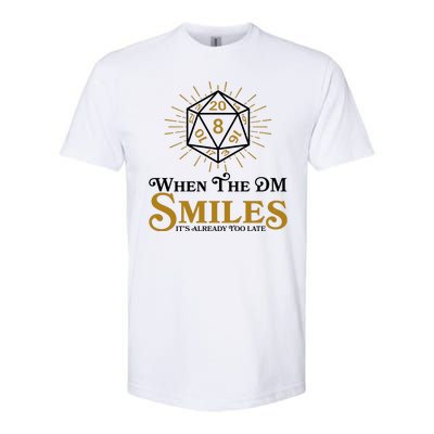 Funny DnD When The DM Smiles It's Already Too Late Softstyle CVC T-Shirt