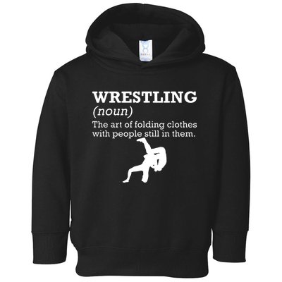 Funny Definition Wrestling Wrestler Toddler Hoodie