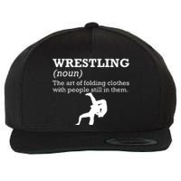 Funny Definition Wrestling Wrestler Wool Snapback Cap