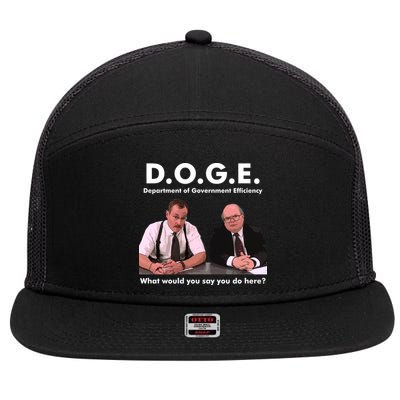 Funny D.O.G.E. What Would You Say You Do Here? 7 Panel Mesh Trucker Snapback Hat