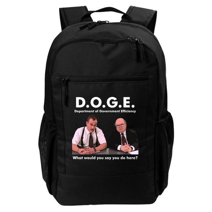 Funny D.O.G.E. What Would You Say You Do Here? Backpack