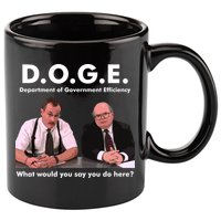 Funny D.O.G.E. What Would You Say You Do Here? 11oz C Handle Ceramic Mug