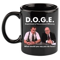 Funny D.O.G.E. What Would You Say You Do Here? 11oz C Handle Ceramic Mug
