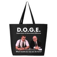 Funny D.O.G.E. What Would You Say You Do Here? 25L Jumbo Tote