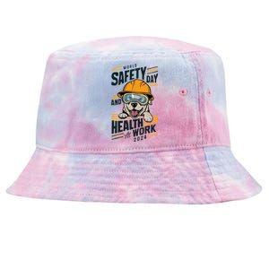 Funny Dog World Day For Safety And Health At Work 2024 Funny Gift Tie-Dyed Bucket Hat