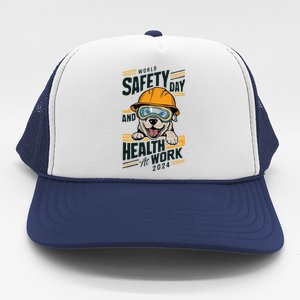 Funny Dog World Day For Safety And Health At Work 2024 Funny Gift Trucker Hat