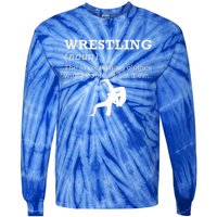 Funny Definition Wrestling Wrestler Tie-Dye Long Sleeve Shirt