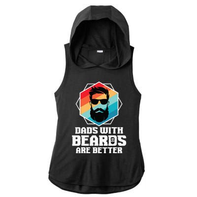 Funny Dads With Beards Are Better Dad Joke Fathers Day Ladies PosiCharge Tri-Blend Wicking Draft Hoodie Tank