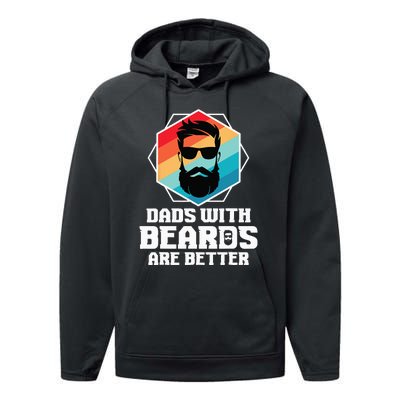 Funny Dads With Beards Are Better Dad Joke Fathers Day Performance Fleece Hoodie