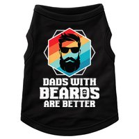 Funny Dads With Beards Are Better Dad Joke Fathers Day Doggie Tank