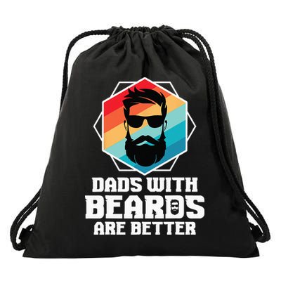 Funny Dads With Beards Are Better Dad Joke Fathers Day Drawstring Bag
