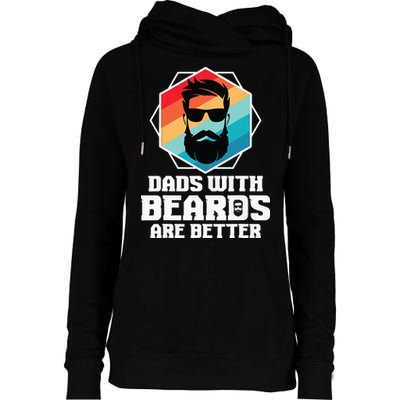 Funny Dads With Beards Are Better Dad Joke Fathers Day Womens Funnel Neck Pullover Hood