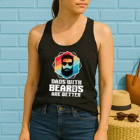 Funny Dads With Beards Are Better Dad Joke Fathers Day Womens Tank Top