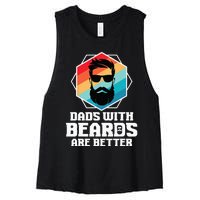 Funny Dads With Beards Are Better Dad Joke Fathers Day Women's Racerback Cropped Tank