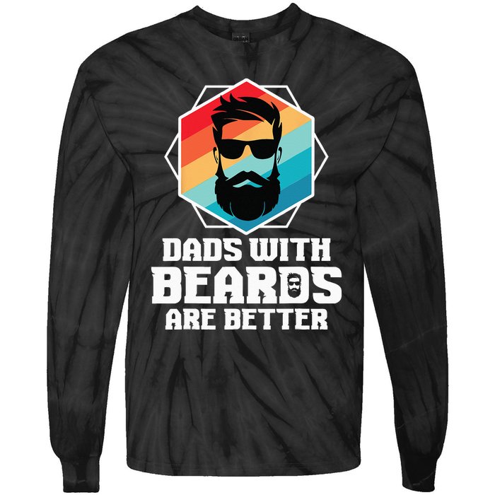 Funny Dads With Beards Are Better Dad Joke Fathers Day Tie-Dye Long Sleeve Shirt