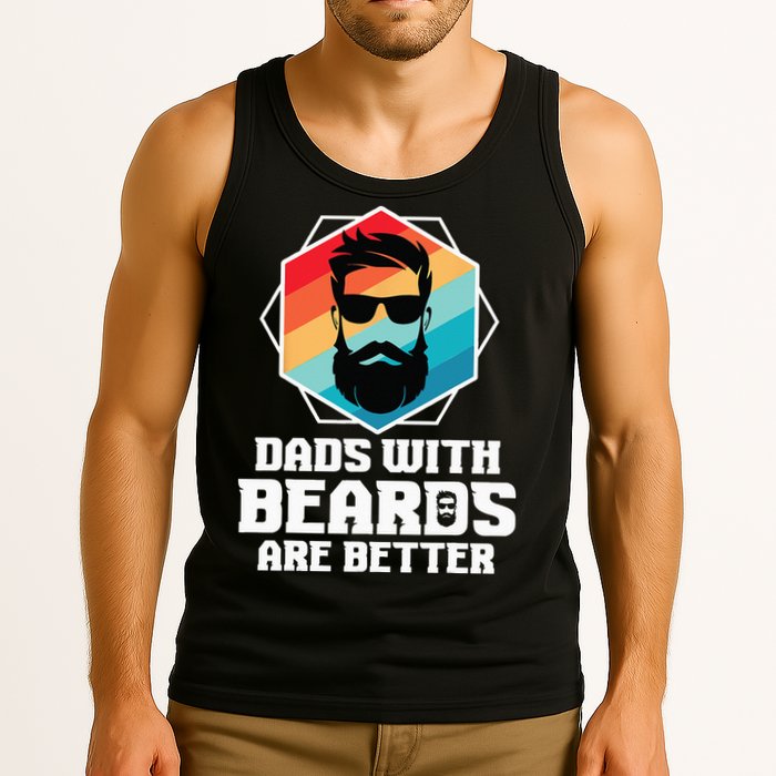 Funny Dads With Beards Are Better Dad Joke Fathers Day Tank Top