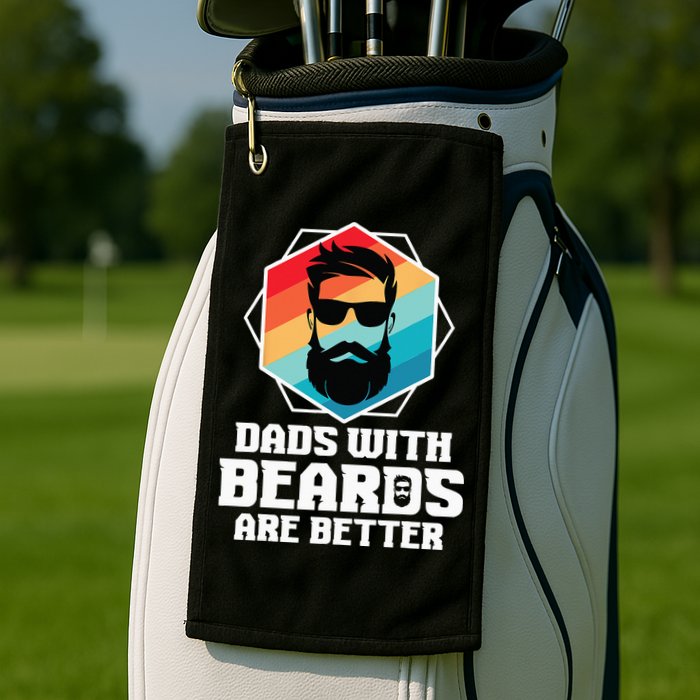 Funny Dads With Beards Are Better Dad Joke Fathers Day Golf Towel