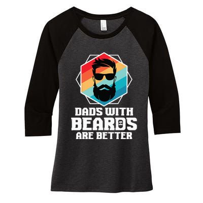 Funny Dads With Beards Are Better Dad Joke Fathers Day Women's Tri-Blend 3/4-Sleeve Raglan Shirt