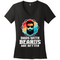 Funny Dads With Beards Are Better Dad Joke Fathers Day Women's V-Neck T-Shirt