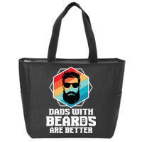 Funny Dads With Beards Are Better Dad Joke Fathers Day Zip Tote Bag