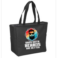 Funny Dads With Beards Are Better Dad Joke Fathers Day Zip Tote Bag