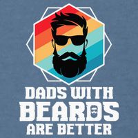 Funny Dads With Beards Are Better Dad Joke Fathers Day Garment-Dyed Sweatshirt