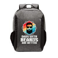 Funny Dads With Beards Are Better Dad Joke Fathers Day Vector Backpack