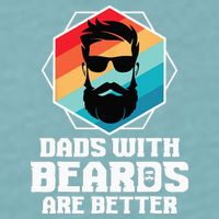 Funny Dads With Beards Are Better Dad Joke Fathers Day Sueded Cloud Jersey T-Shirt