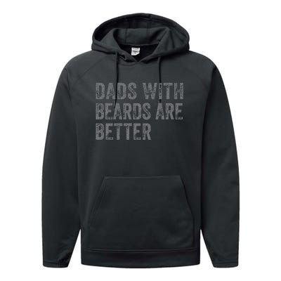 Funny Dads With Beards Are Better Fathers Valentines Day Performance Fleece Hoodie