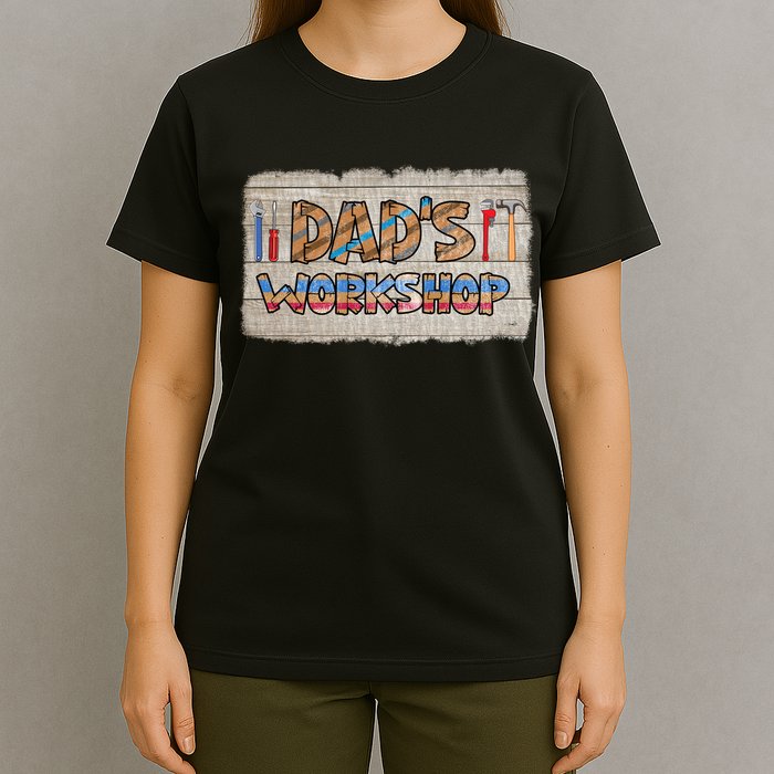 Funny Dad's Workshop Dad Tools Father's Day T-Shirt