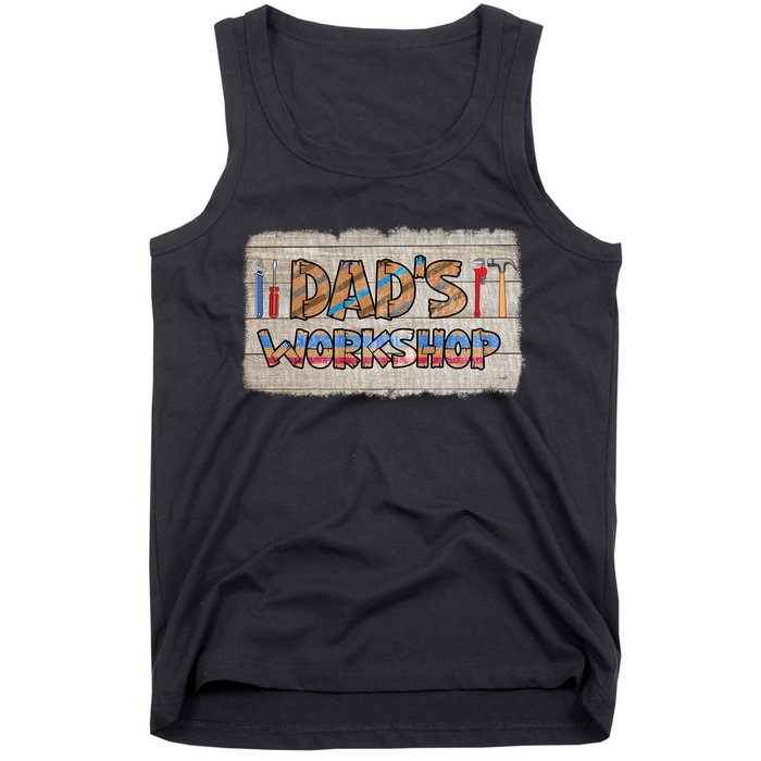 Funny Dad's Workshop Dad Tools Father's Day Tank Top