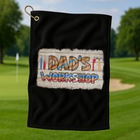 Funny Dad's Workshop Dad Tools Father's Day Golf Towel
