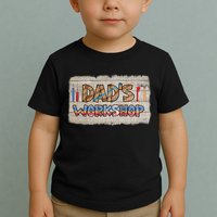 Funny Dad's Workshop Dad Tools Father's Day Toddler T-Shirt