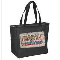 Funny Dad's Workshop Dad Tools Father's Day Zip Tote Bag