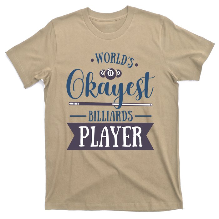 Father's Day World's Okayest Billiards Player Gift For Dad T-Shirt