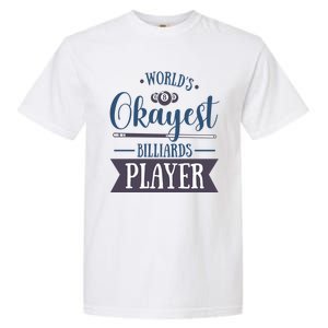 Father's Day World's Okayest Billiards Player Gift For Dad Garment-Dyed Heavyweight T-Shirt