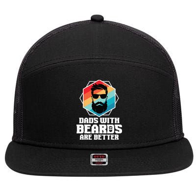 Funny Dads With Beards Are Better Dad Joke Fathers Day 7 Panel Mesh Trucker Snapback Hat